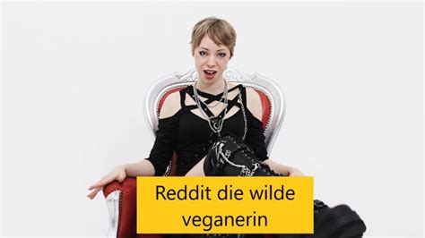 wilde veganerin porno|Militante Veganerin